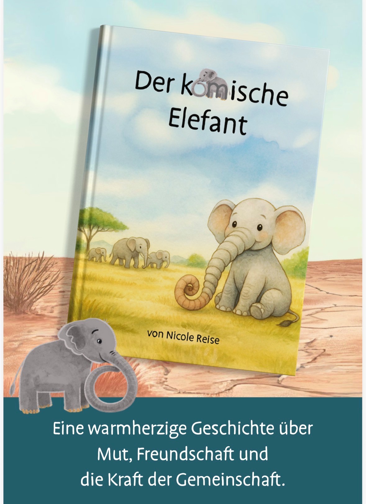 Der komische Elefant - Nicole Reise